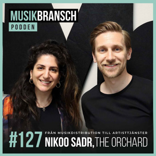 127. Från musikdistribution till artisttjänster - Nikoo Sadr, The Orchard [Kort]