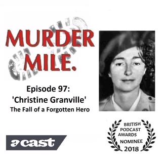 #97 - 'Christine Granville' - The Fall of a Forgotten Hero