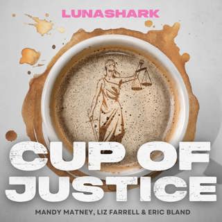 Cup of Justice Bonus 12: What evidence will be allowed in the murder trial? + What the new charges could mean for Alex’s victims?