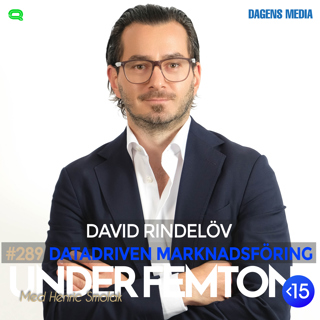 #289 Datadriven Marknadsföring - David Rindelöv