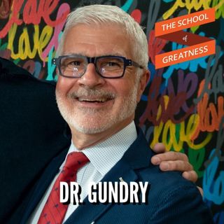 772 How to Live a Long Life with Dr. Steven Gundry