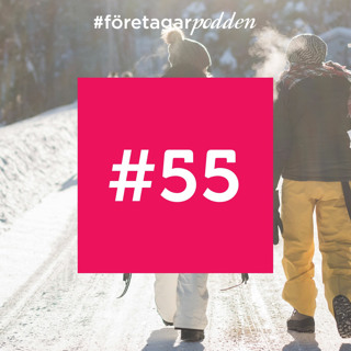 Att förverkliga sina drömmar! #företagarpodden55