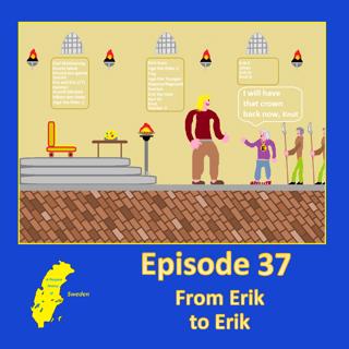37. From Erik to Erik