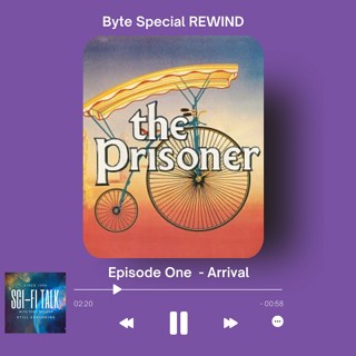 Byte: Unraveling "The Prisoner" Series: A Deep Dive into Episode One, Arrival