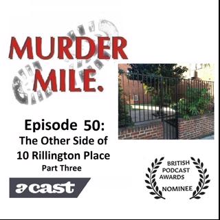 #50 - The Other Side of 10 Rillington Place - Part Three (Beryl Susanna Evans)