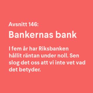 146: Bankernas bank