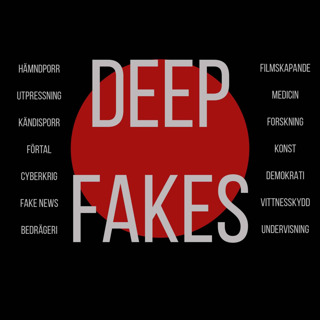 Deep fakes