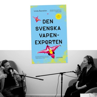 #355 Den svenska vapenexporten med Linda Åkerström