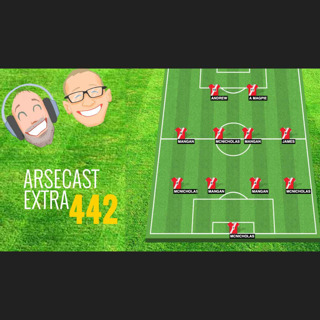 Arsecast Extra Episode 442 - 15.11.2021