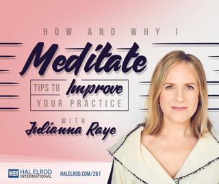261: How and Why I Meditate (Tips to Improve Your Practice)
