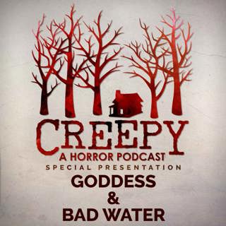 Goddess & Bad Water