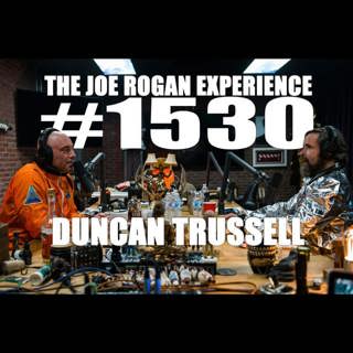 #1530 - Duncan Trussell