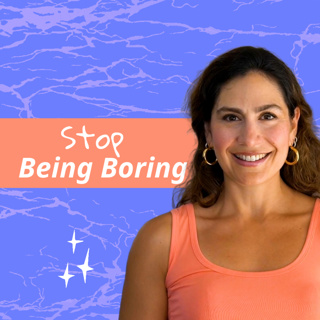 How to Stop Being Boring: 5 Actionable Strategies
