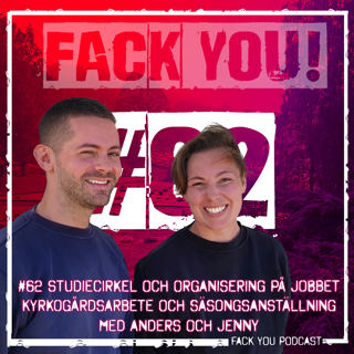 Fack You Podcast - Arbetsrätt - Arbetsmiljö - Ledarskap - Förhandlingsteknik - Psykologi