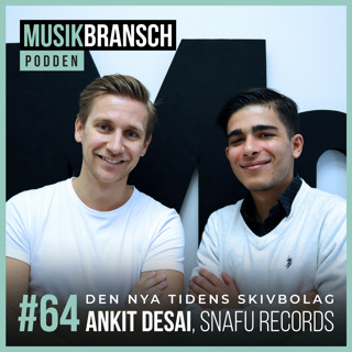 64. Den nya tidens skivbolag - Ankit Desai, Snafu Records [Kort]