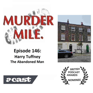 #146 - Harry Tuffney: The Abandoned Man