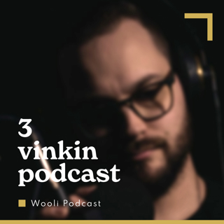 3 vinkin podcast