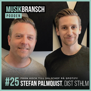 25. Från kock till säljchef på Spotify - Stefan Palmquist, Dist Sthlm