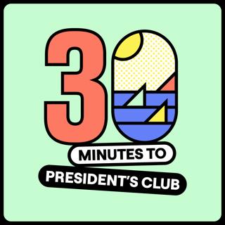 30 Minutes to President's Club | No-Nonsense Sales