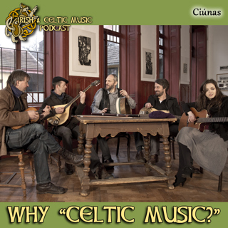 Why "Celtic Music?" #430