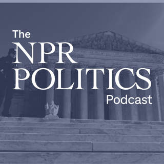 The NPR Politics Podcast