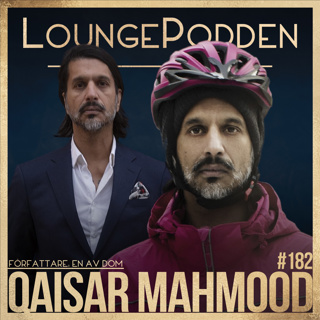 #182 - Qaisar Mahmood: Foodorabuden är inte offer