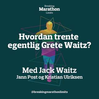 Hvordan trente egentlig Grete Waitz? | Med Jack Waitz