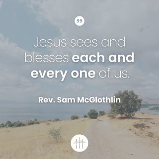 Beatitudes - "Blessed Are Those Who Hunger and Thirst for Righteousness" by Rev. Sam McGlothlin