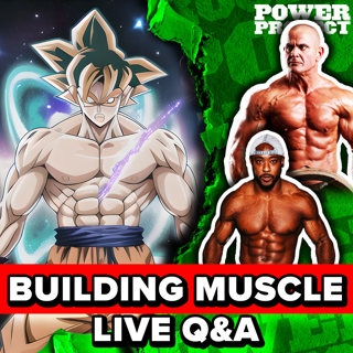 All About Building MUSCLE - Live Q&A || MBPP Ep. 1048