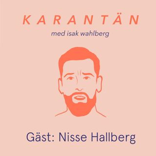 Karantän med Nisse Hallberg
