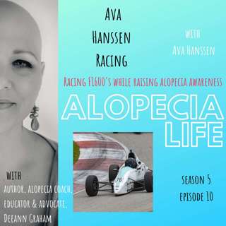 S5E10 Ava Hanssen Racing - Racing & Raising Alopecia Awareness