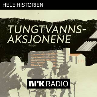 I NRK Radio: Tungtvannsaksjonene