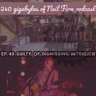 Ep 49 - Guilty of dismissing Intriguer (Leigh Sawmill Cafe 24 Feb 2008, part 1of 2)