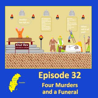 32. Four Murders and a Funeral
