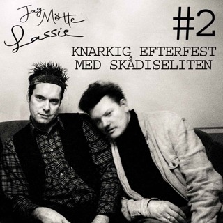 Jag mötte Lassie #2 - Knarkig efterfest med skådiseliten