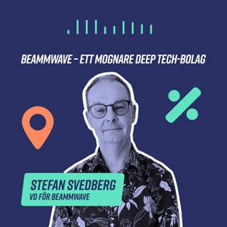 BeammWave – Ett mognare deep tech-bolag