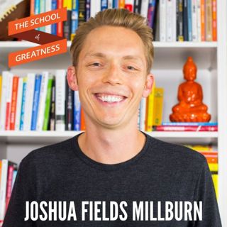 407 Living With Less: The Power of Being a Minimalist with Joshua Fields Millburn