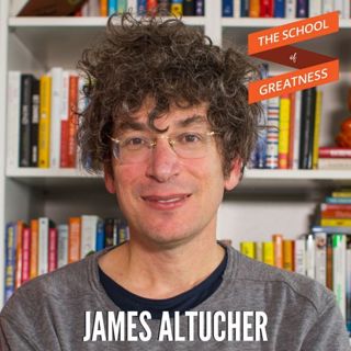 425 James Altucher: Reinvent Yourself and Create the Future