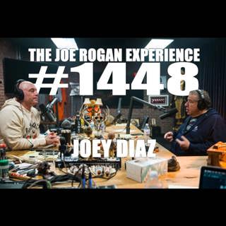 #1448 - Joey Diaz