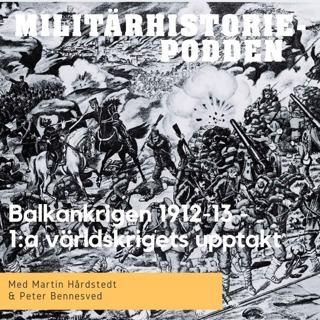 Balkankrigen 1912-13 – Upptakten till första världskriget
