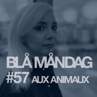 #57 Aux Animaux