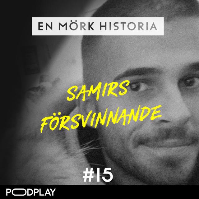 Samirs försvinnande 1/3 - ”Försvinnandet”