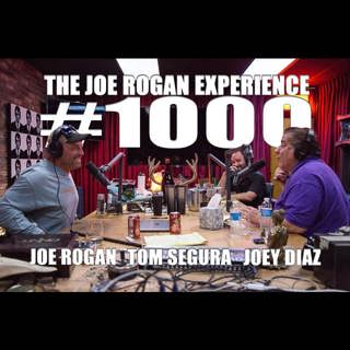 #1000 - Joey Diaz & Tom Segura