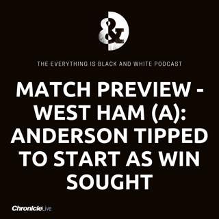 MATCH PREVIEW - WEST HAM (A): VAR FRUSTRATION DERBY | ANDERSON TIPPED TO START | HOPE OF BRUNO RETURN | WIN SOUGHT TO END RUN OF DRAWS