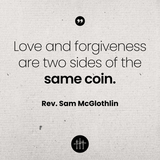 The Freedom of Forgiveness - "Week 2" by Rev. Sam McGlothlin