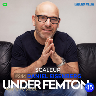 #244 Scaleup - Daniel Eisenberg