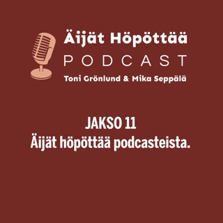 Äijät Höpöttää Podcast