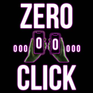 Zero click