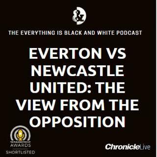 EVERTON VS NEWCASTLE UNITED - THE VIEW FROM THE OPPOSITION: A MUST WIN GAME FOR THE TOFFEES | DESPERATE STRUGGLE FOR SURVIVAL | KEY TO UNLOCKING ANTHONY GORDON'S TALENT