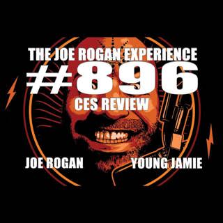 #896 - CES Review with Young Jamie